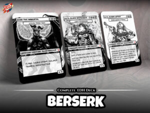 Berserk: Custom EDH Deck