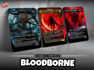 Bloodborne: Custom EDH Deck