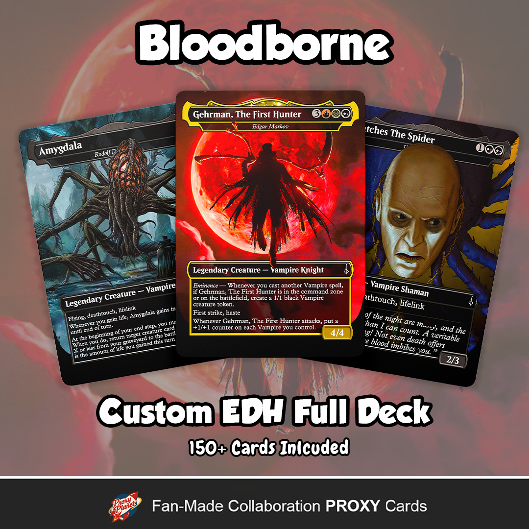 Custom EDH Deck: Bloodborne Bloodborne Commander Deck Custom MTG EDH