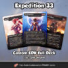 Expedition 33 Commander Deck Custom MTG EDH
