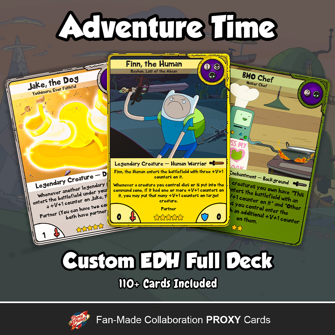 Custom EDH Deck: Adventure Time Custom EDH Deck: Adventure Time