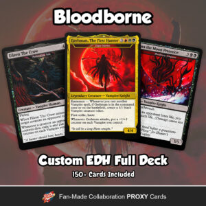 Bloodborne Commander Deck Custom MTG EDH